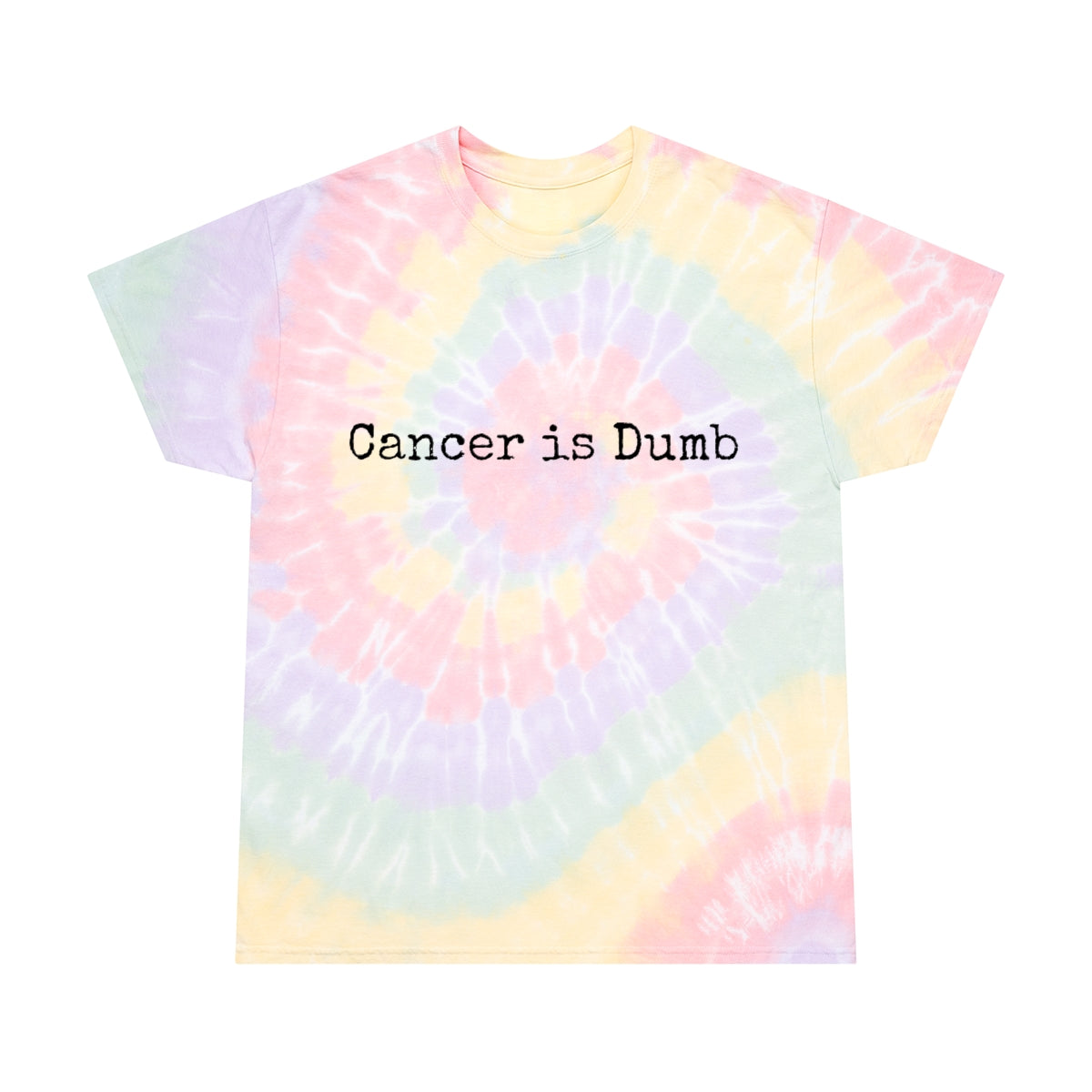 Tie-Dye Tee, Spiral T Shirt tshirt Anti Cancer Cancer is Dumb Survivor Support Humorous Funny