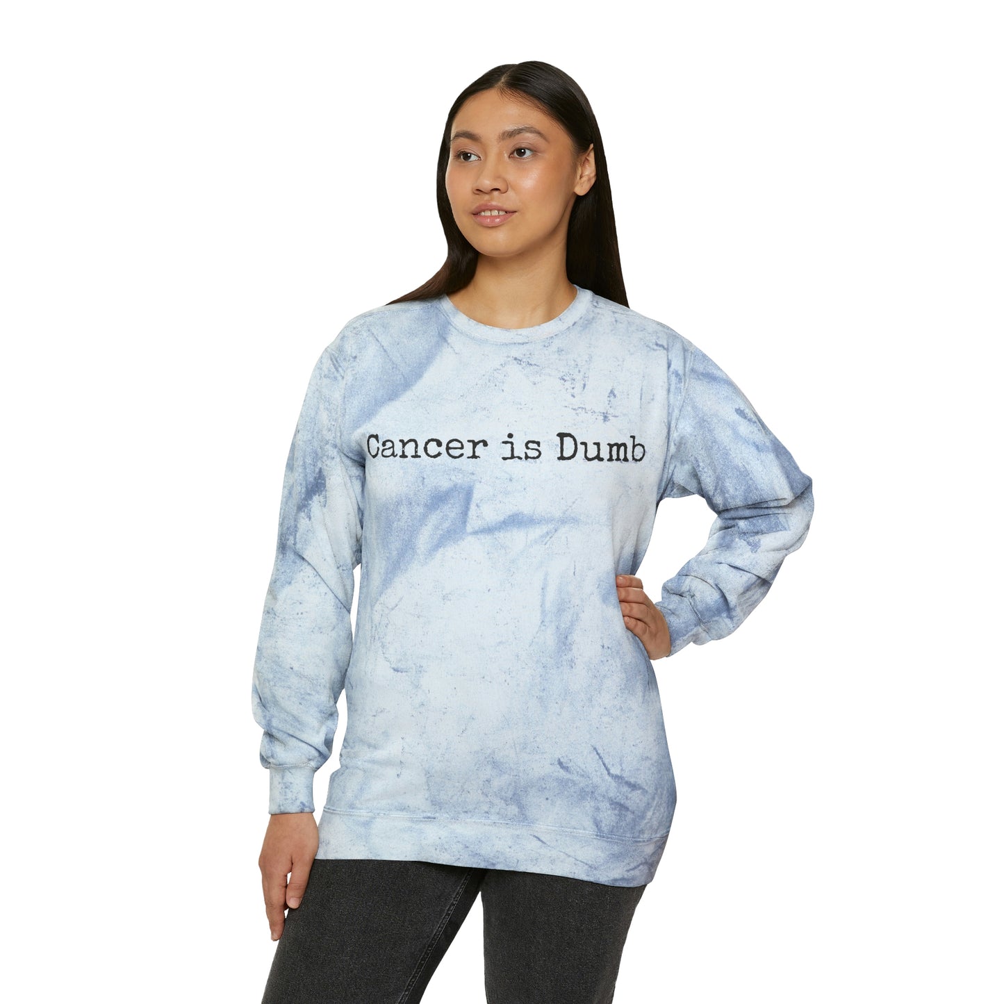 Unisex Color Blast Crewneck Sweatshirt Mens Womens Apparel Clothing Anti Cancer Cancer is Dumb Survivor Support Humorous Funny
